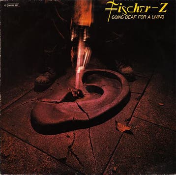 Fischer-Z - Going Deaf For A Living, Ophalen of Verzenden, Gebruikt