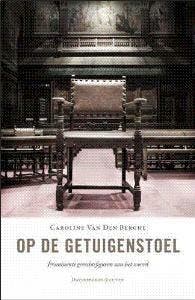 Op de getuigenstoel - C. Van den Berghe 9789058266255, Boeken, Verzenden, Gelezen, C. Van den Berghe