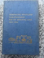 Vereniging ‘Westland’ – ’s-Gravenzande 1889 – 1964, Boeken, Geschiedenis | Stad en Regio, Verzenden, Jac. Sonneveld, 20e eeuw of later