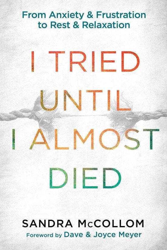 I Tried Until I Almost Died 9781601425775 Sandra Mccollom, Boeken, Taal | Engels, Gelezen, Verzenden