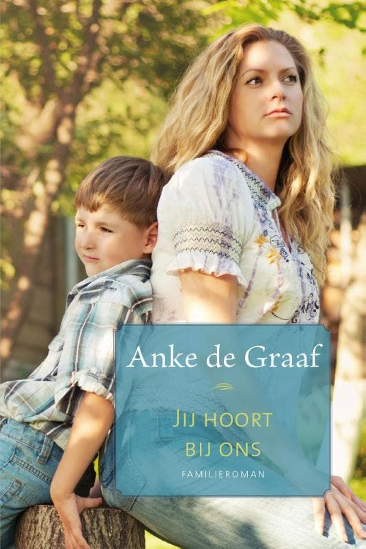 Jij hoort bij ons - Anke de Graaf 9789020533552, Boeken, Streekboeken en Streekromans, Gelezen, Verzenden