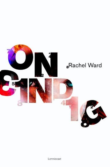 Oneindig / Deadline-trilogie / 3 9789047704348 Rachel Ward, Boeken, Verzenden, Zo goed als nieuw, Rachel Ward