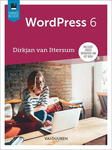 9789463562942 Handboek - Handboek WordPress 6e editie, Verzenden, Zo goed als nieuw, Dirkjan van Ittersum