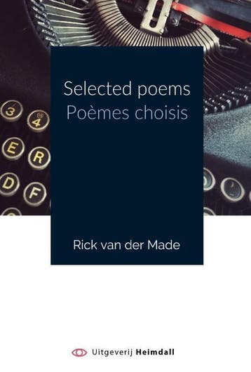 Selected poems - Rick van der Made 9789493154025, Verzenden, Zo goed als nieuw, Rick van der Made