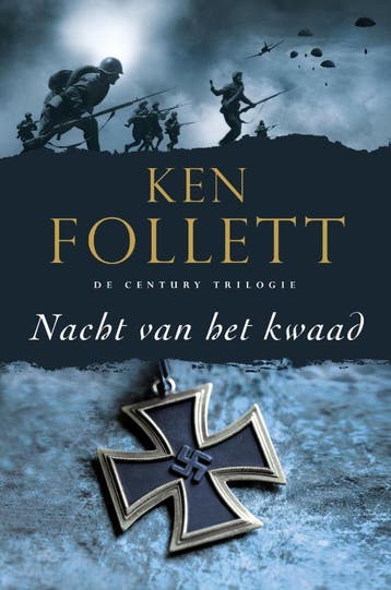 Nacht van het kwaad / Century / 2 - Ken Follett, Boeken, Romans, Verzenden, Gelezen, Ken Follett