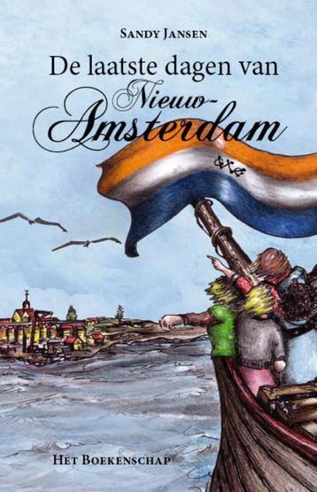 De laatste dagen van Nieuw-Amsterdam - S.J. C. M. Jansen, Verzenden, Zo goed als nieuw, S.J. C. M. Jansen