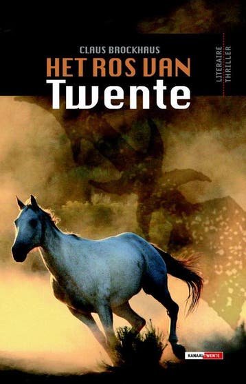 Het Ros van Twente - Claus Brockhaus 9789080998353, Boeken, Verzenden, Gelezen, Claus Brockhaus
