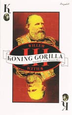 Willem III, Koning Gorilla 9789059111158, Verzenden, Gelezen