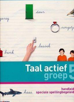 Taal Actief versie 4 Handleiding Speciale Spellingsbegeleidi, Boeken, Verzenden, Nieuw