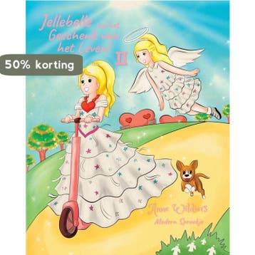 Jellebelle en het Geschenk van het Leven / Jellebelle, Coole, Verzenden, Gelezen, Anne Wildiers