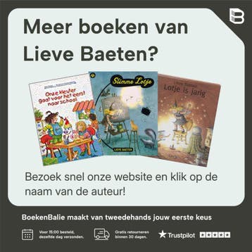 Lotje is jarig - Lieve Baeten 9789022325421, Boeken, Verzenden, Zo goed als nieuw, Lieve Baeten