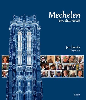 Mechelen, een stad vertelt 9789082416015 Jan Smets, Verzenden, Zo goed als nieuw, Jan Smets