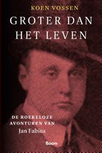 Groter Dan Het Leven 9789024466122 Koen Vossen, Ophalen of Verzenden, Nieuw, Koen Vossen