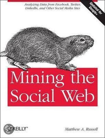 Mining The Social Web - Matthew Russell 9781449388348, Verzenden, Gelezen, Matthew Russell