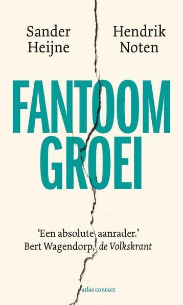 Fantoomgroei (9789047016670, Sander Heijne), Verzenden, Nieuw