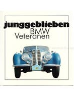 JUNGGEBLIBEN BMW VETERANEN, Nieuw, BMW, Author
