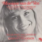 vinyl single 7 inch - Monique van de Ven - Johnny Pearson..., Verzenden, Zo goed als nieuw