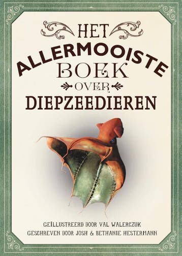Het Allermooiste Boek Over Diepzeedieren | Nieuw, Ophalen of Verzenden, Nieuw, Bethanie Hestermann; Josh Hestermann