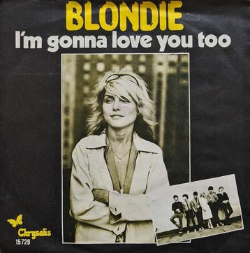 Blondie - Im Gonna Love You Too, Ophalen of Verzenden, Gebruikt