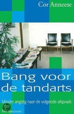 Bang voor de tandarts 9789027487001 C. Anneese, Verzenden, Gelezen, C. Anneese