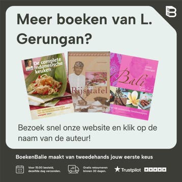 De complete Indonesische keuken - L. Gerungan 9789043909952, Boeken, Verzenden, Zo goed als nieuw, L. Gerungan