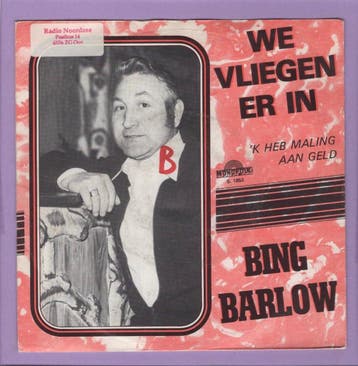 Bing Barlow – We Vliegen Er In / k Heb Maling Aan Geld (1-7, Ophalen of Verzenden, Nieuw in verpakking