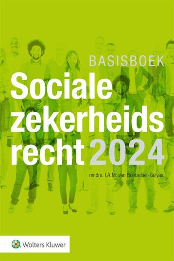 Basisboek Socialezekerheidsrecht 2024 9789013174656, Verzenden, Zo goed als nieuw, Mr. Drs. I.A.M. van Boetzelaer-Gulyas