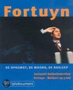 Fortuyn de opkomst de moord de nasleep 9789027479594, Verzenden, Zo goed als nieuw, Algemeen Dagblad