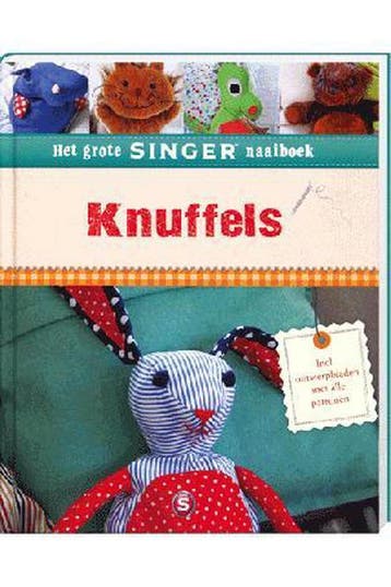 Knuffels, het grote singer naaiboek - Rebea Rauer, Verzenden, Gelezen, Rebea Rauer
