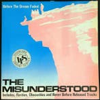 The Misunderstood - Before The Dream Faded (Rarities,, Nieuw in verpakking