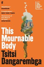 This Mournable Body 9780571355525 Tsitsi Dangarembga, Verzenden, Zo goed als nieuw, Tsitsi Dangarembga