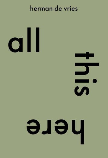 All This Here. Herman De Vries | Cees Boer | Nieuw, Ophalen of Verzenden, Nieuw, Cees Boer