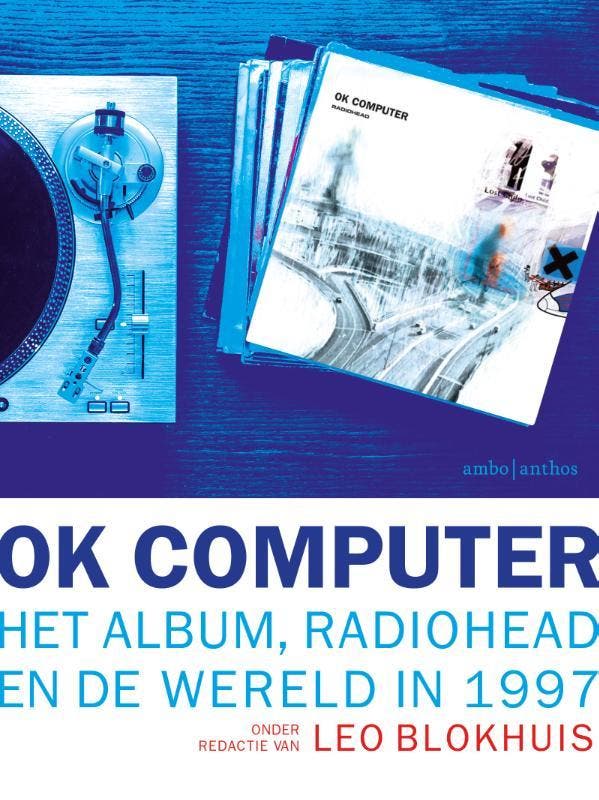 OK Computer 9789026359132 Leo Blokhuis, Boeken, Muziek, Gelezen, Verzenden