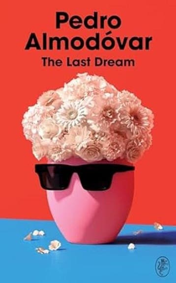 The Last Dream | 9781787304352 | Pedro Almodovar, Ophalen of Verzenden, Zo goed als nieuw, Pedro Almodovar