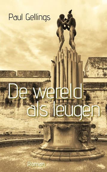 De wereld als leugen - Paul Gellings 9789054523628, Verzenden, Gelezen, Paul Gellings