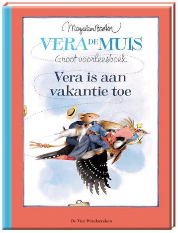 Vera is aan vakantie toe / Vera de muis - Marjolein Bastin, Boeken, Verzenden, Gelezen, Marjolein Bastin