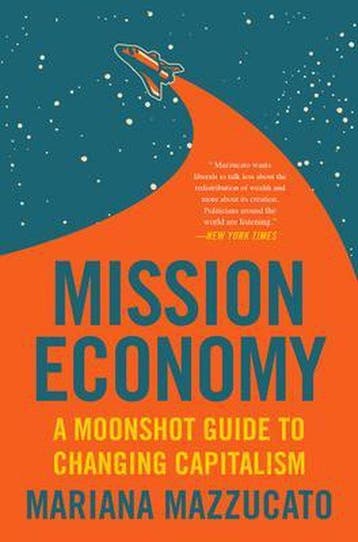 Mission Economy - Mariana Mazzucato 9780063046238, Verzenden, Zo goed als nieuw, Mariana Mazzucato