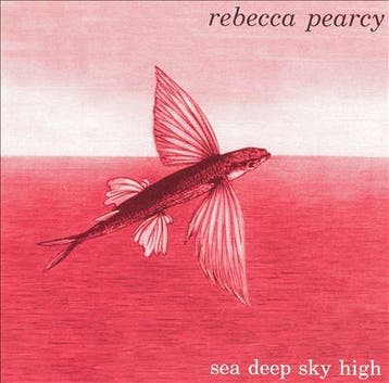 cd - Rebecca Pearcy - Sea Deep Sky High, Verzenden, Zo goed als nieuw