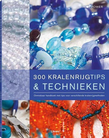 300 kralenrijgtips en technieken - J. Power 9789089980151, Boeken, Hobby en Vrije tijd, Verzenden, Zo goed als nieuw, J. Power