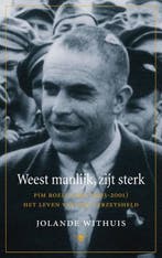 Weest manlijk, zijt sterk | 9789023427834 | Jolande Withuis, Boeken, Zo goed als nieuw, Jolande Withuis