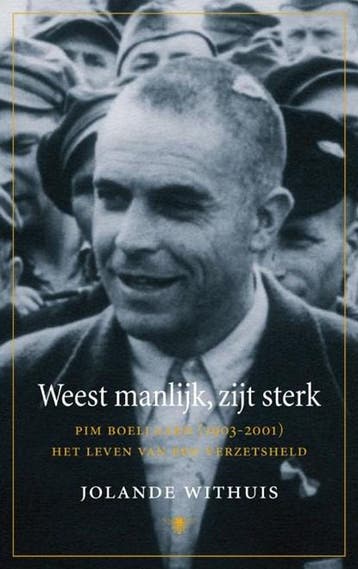 Weest manlijk, zijt sterk | 9789023427834 | Jolande Withuis, Boeken, Zo goed als nieuw, Jolande Withuis