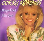 cd - Corry Konings - Morgen Komt Alles Goed, Cd's en Dvd's, Verzenden, Zo goed als nieuw