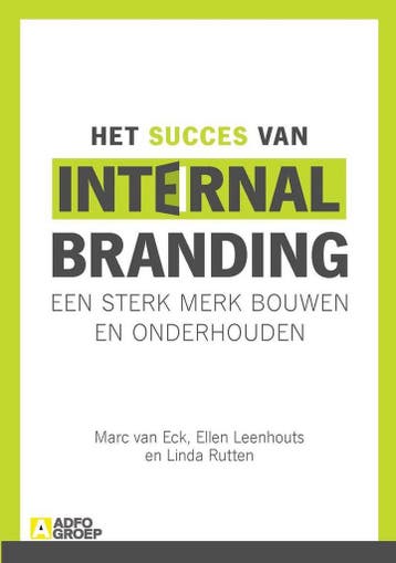 9789043027670 Het succes van internal branding, Boeken, Schoolboeken, Verzenden, Zo goed als nieuw, Marc van Eck
