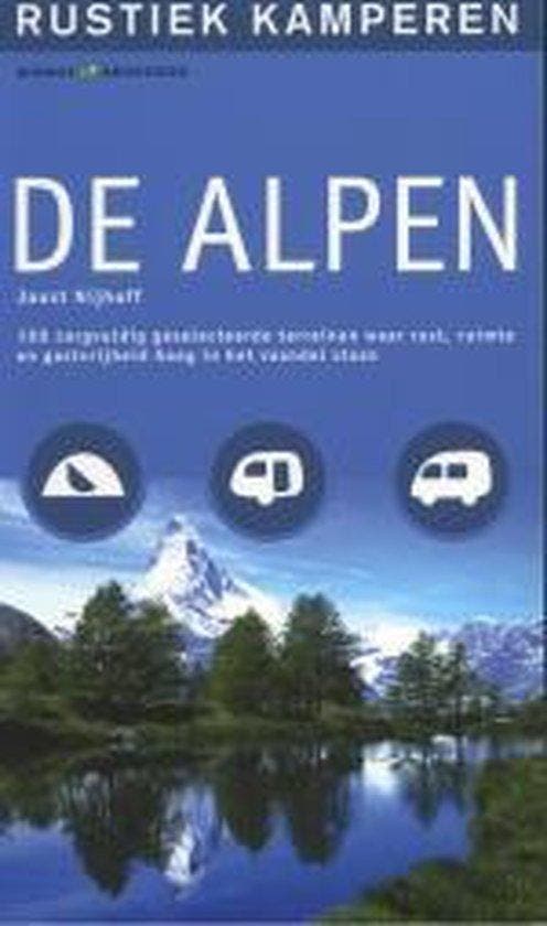 Rustiek kamperen / De Alpen / Kosmos reisgidsen J. Nijhoff, Boeken, Reisgidsen, Zo goed als nieuw, Verzenden