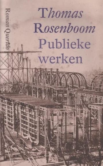 PUBLIEKE WERKEN 9789021479781 Thomas Rosenboom, Boeken, Verzenden, Gelezen, Thomas Rosenboom