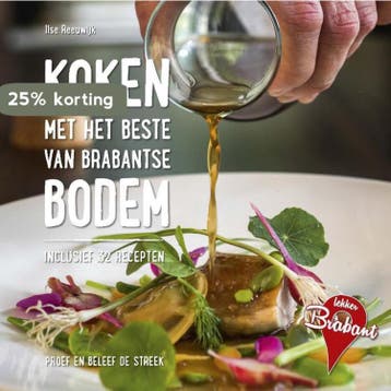 Koken met het beste van Brabantse bodem / Lekker Brabant, Boeken, Verzenden, Gelezen, Ilse Reeuwijk