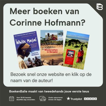 De blanke Masai - Corinne Hofmann 9789089900647, Boeken, Verzenden, Gelezen, Corinne Hofmann