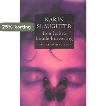 Een lichte koude huivering / Grant County / 3 9789023412540, Verzenden, Gelezen, Karin Slaughter