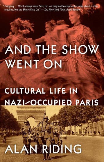 And the Show Went on - Alan Riding 9780307389053, Verzenden, Zo goed als nieuw, Alan Riding