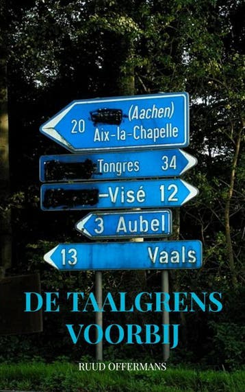 De Taalgrens Voorbij | Ruud Offermans | Nieuw, Ophalen of Verzenden, Nieuw, Ruud Offermans